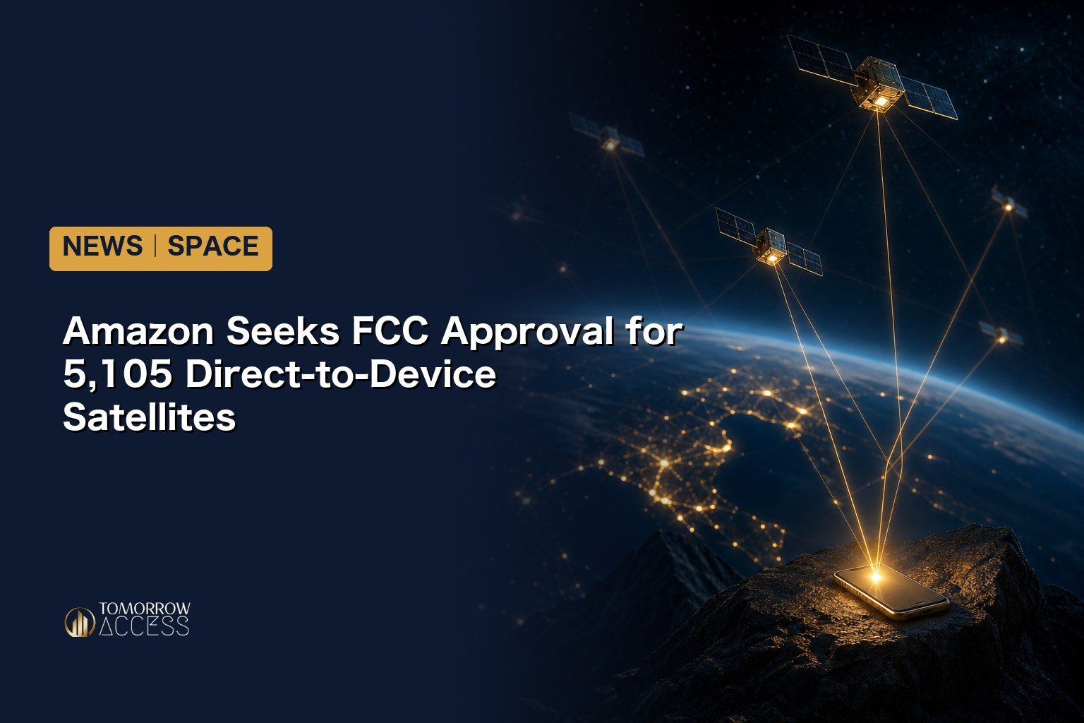 Amazon Seeks FCC Approval for 5,105 Direct-to-Device Satellites