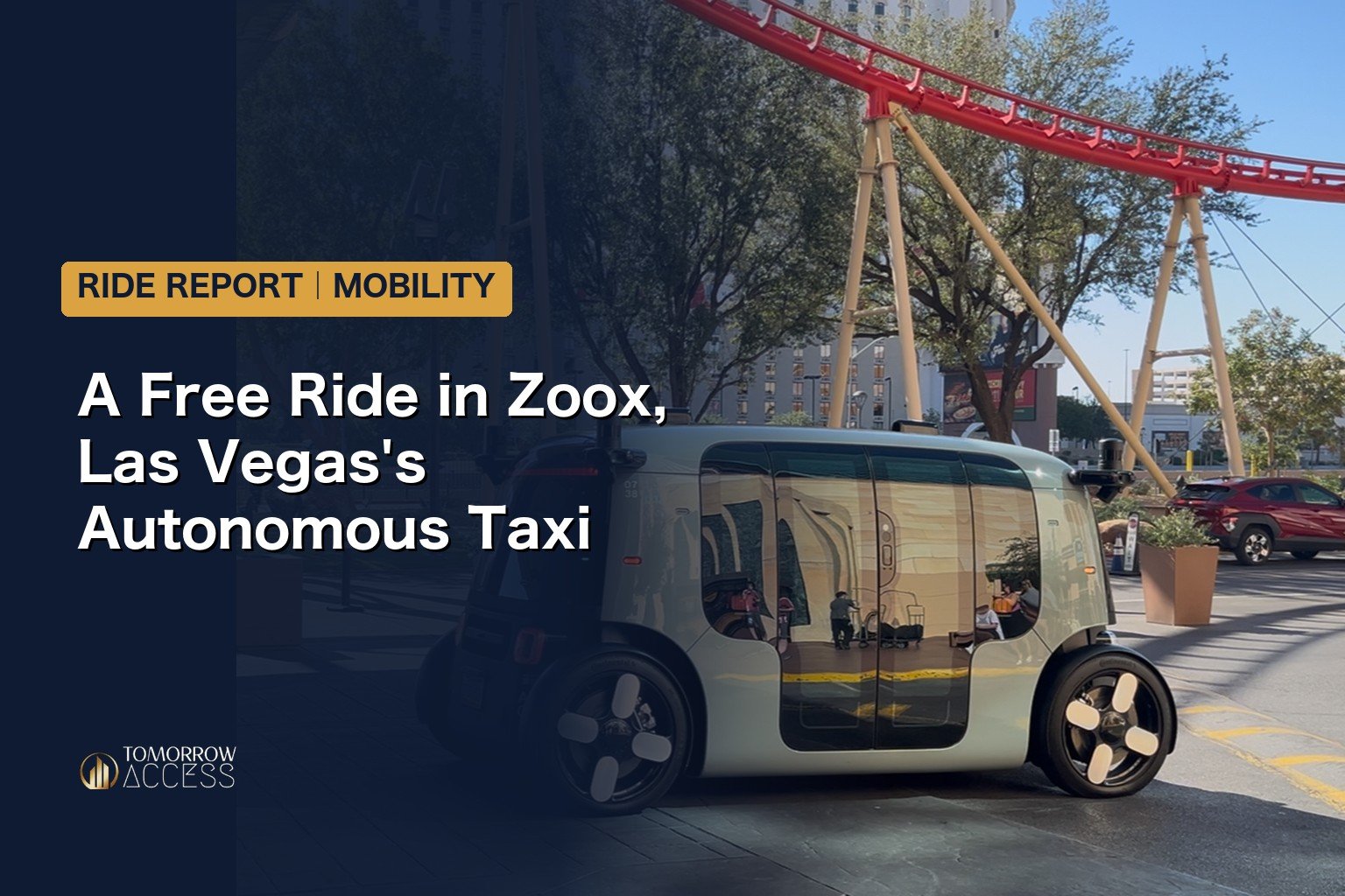 🚗 Experience the Future of Mobility: A Free Ride in Zoox, Las Vegas’s Autonomous Taxi — A Hands-Free, Safe, and Comfortable Journey Through the City —